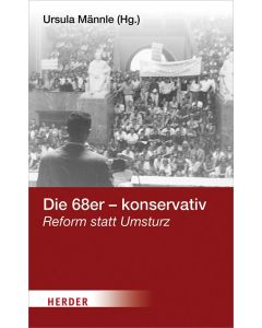 Die 68er - konservativ