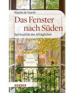 Das Fenster nach Süden