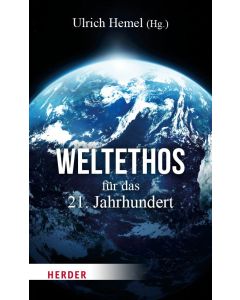 Weltethos für das 21. Jahrhundert
