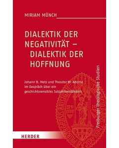 Dialektik der Negativität – Dialektik der Hoffnung