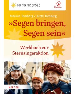 »Segen bringen, Segen sein«