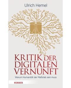 Kritik der digitalen Vernunft