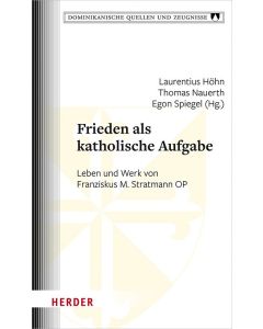 Frieden als katholische Aufgabe