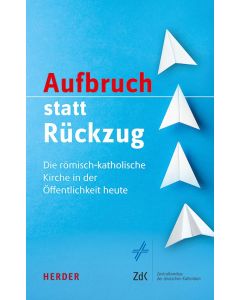 Aufbruch statt Rückzug