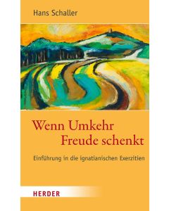 Wenn Umkehr Freude schenkt