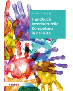 Handbuch Interkulturelle Kompetenz in der Kita