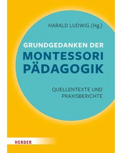 Grundgedanken der Montessori-Pädagogik