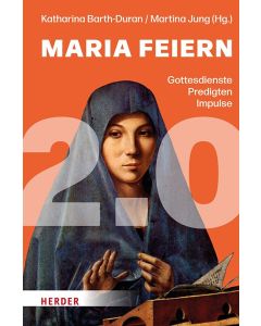 Maria feiern 2.0