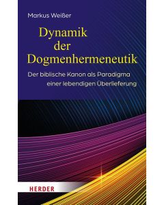 Dynamik der Dogmenhermeneutik