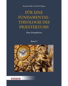Für eine Fundamentaltheologie des Priestertums, Bd. 2