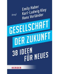 Gesellschaft der Zukunft