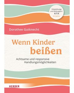 Wenn Kinder beißen
