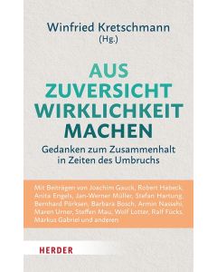Aus Zuversicht Wirklichkeit machen