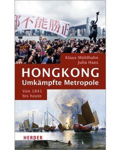 Hongkong: Umkämpfte Metropole