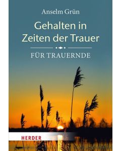 Gehalten in Zeiten der Trauer