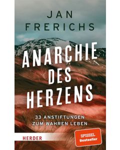 Anarchie des Herzens