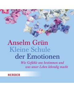 Kleine Schule der Emotionen