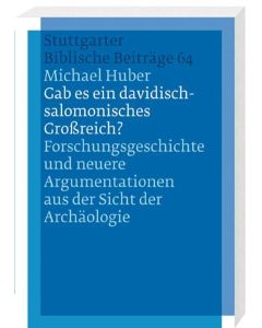 Gab es ein davidisch-salomonisches Großreich?
