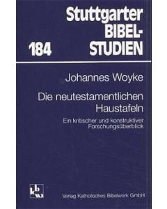 Die neutestamentlichen Haustafeln