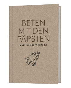 Beten mit den Päpsten