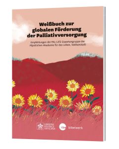 Weißbuch zur globalen Förderung der Palliativversorgung