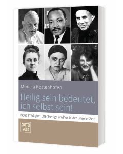Heilig sein bedeutet, ich selbst zu sein!