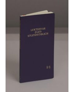 Lektionar zum Stundenbuch I/5 Die Feier des Stundengebets - Lektionar. Erste Jahresreihe
