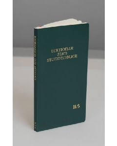 Lektionar zum Stundenbuch II/5 Die Feier des Stundengebets - Lektionar. Zweite Jahresreihe