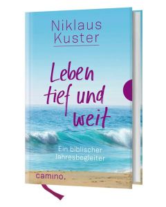 Leben tief und weit