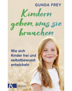 Kindern geben, was sie brauchen