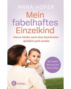 Mein fabelhaftes Einzelkind