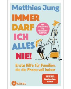 Immer darf ich alles nie!