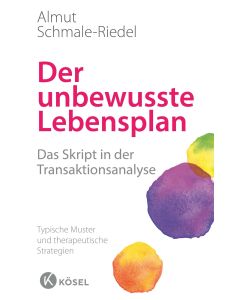 Der unbewusste Lebensplan