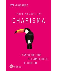 Jeder Mensch hat Charisma
