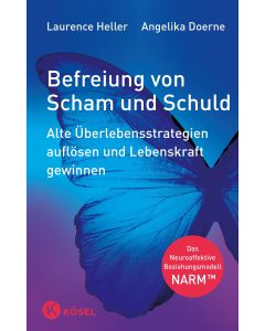 Befreiung von Scham und Schuld