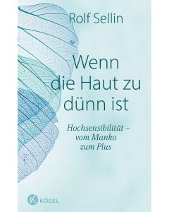 Wenn die Haut zu dünn ist