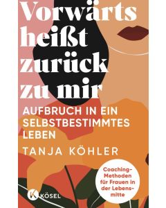 Vorwärts heißt zurück zu mir