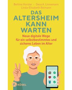 Das Altersheim kann warten