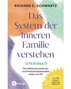 Das System der Inneren Familie verstehen – Arbeitsbuch