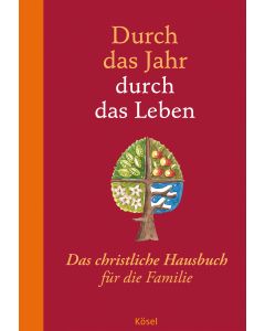 Durch das Jahr - durch das Leben
