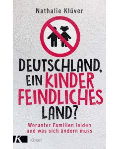Deutschland, ein kinderfeindliches Land?