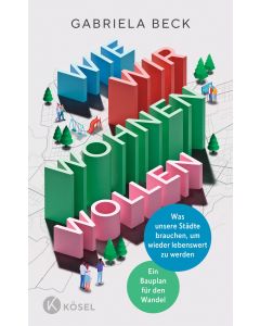 Wie wir wohnen wollen