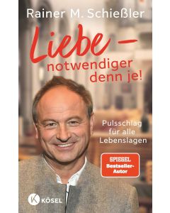 Liebe - notwendiger denn je!