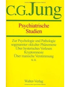 C.G.Jung, Gesammelte Werke. Bände 1-20 Hardcover / Band 1: Psychiatrische Studien