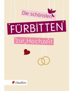 Die schönsten Fürbitten zur Hochzeit