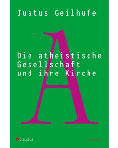 Die atheistische Gesellschaft und ihre Kirche