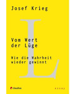 Vom Wert der Lüge