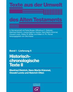 Texte aus der Umwelt des Alten Testaments, Bd 1: Rechts- und Wirtschaftsurkunden. / Historisch-chronologische Texte II