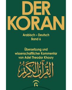 Der Koran / Sure 5,1 - 120. Sure 6,1 - 165