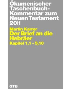 Ökumenischer Taschenbuchkommentar zum Neuen Testament / Der Brief an die Hebräer